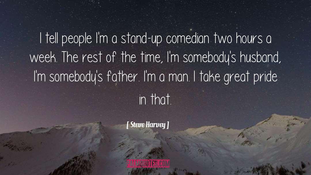 Stand Up Comedian quotes by Steve Harvey