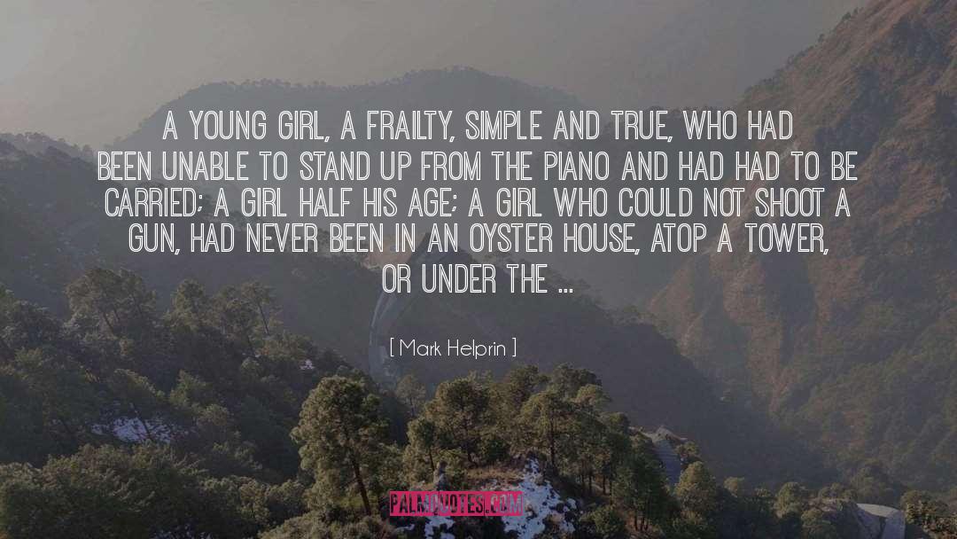 Stand Up Comedian quotes by Mark Helprin