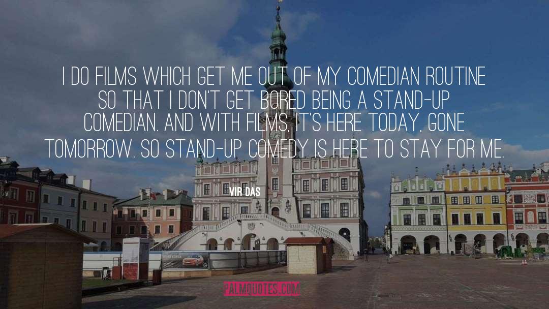 Stand Up Comedian quotes by Vir Das