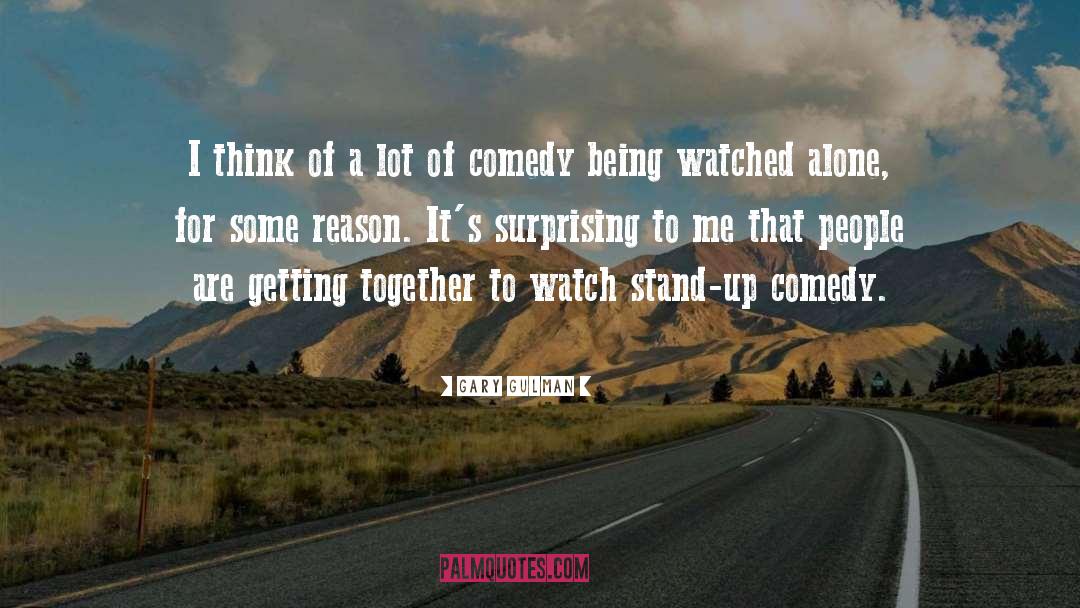 Stand Up Comedy quotes by Gary Gulman