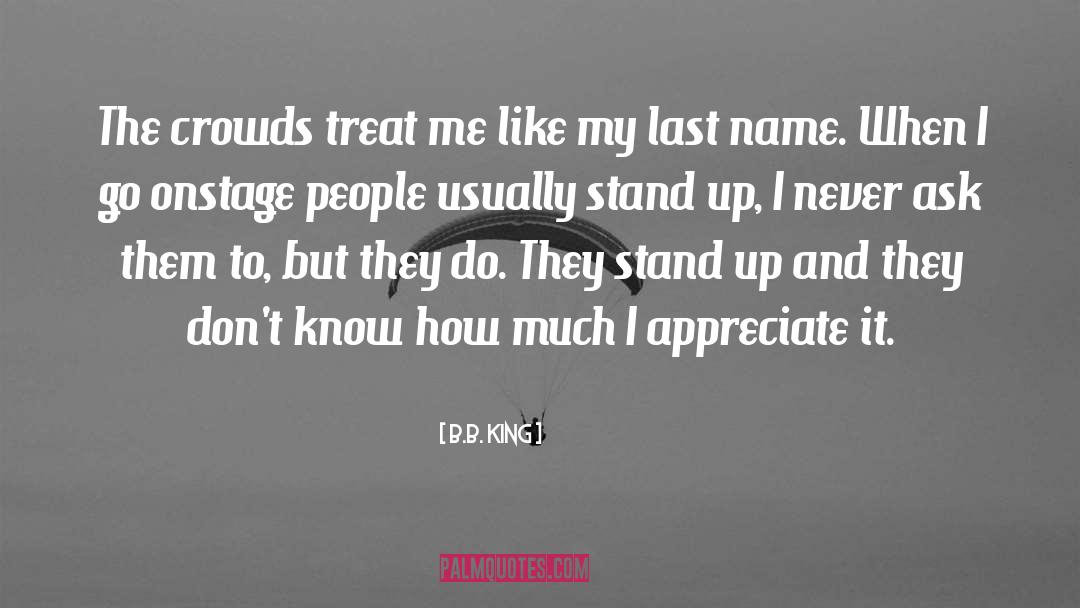 Stand Up quotes by B.B. King