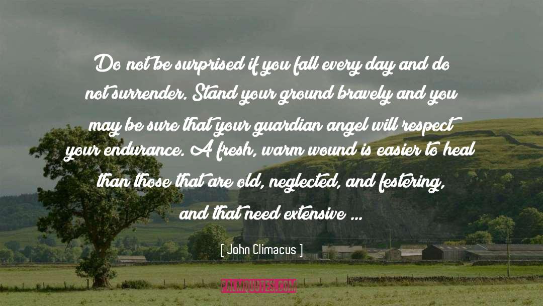 Stand Your Ground quotes by John Climacus