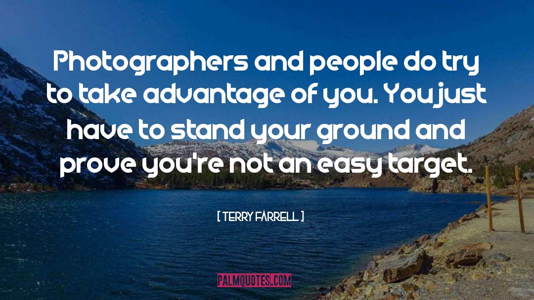 Stand Your Ground quotes by Terry Farrell