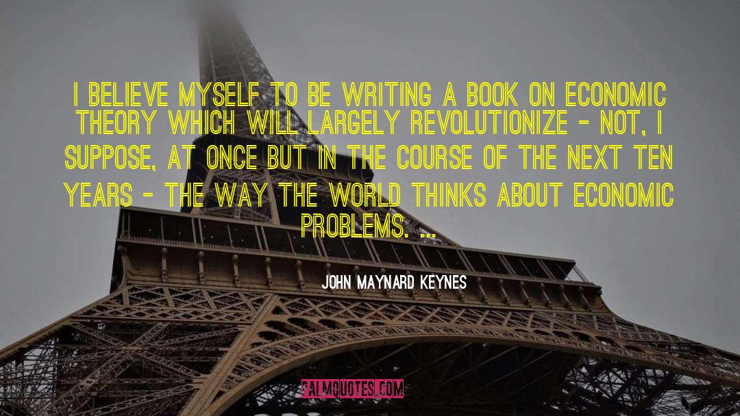 Standalone Book quotes by John Maynard Keynes