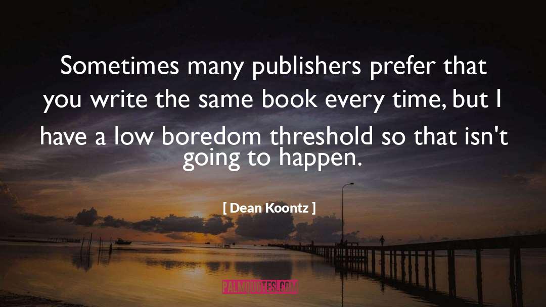 Standalone Book quotes by Dean Koontz