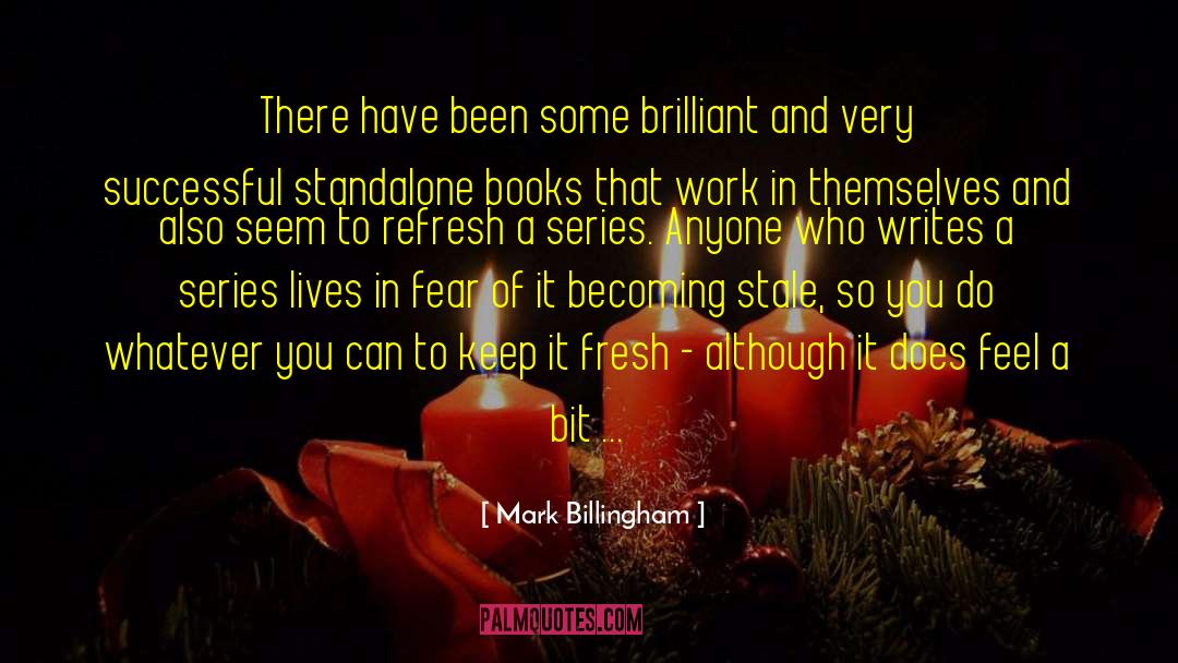 Standalone quotes by Mark Billingham