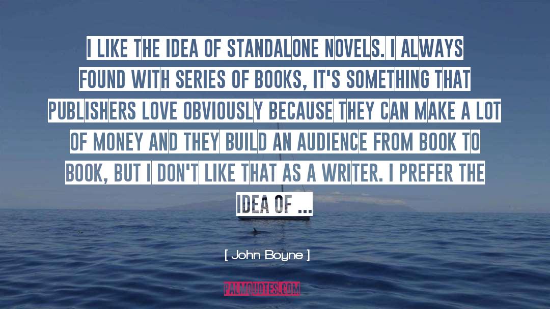 Standalone quotes by John Boyne