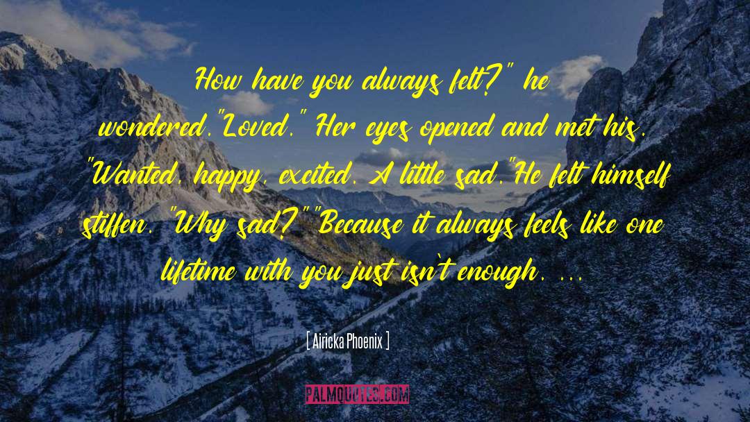 Standalone quotes by Airicka Phoenix