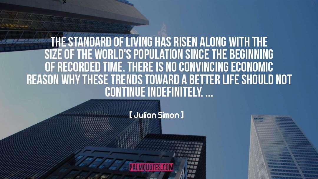 Standard Of Living quotes by Julian Simon