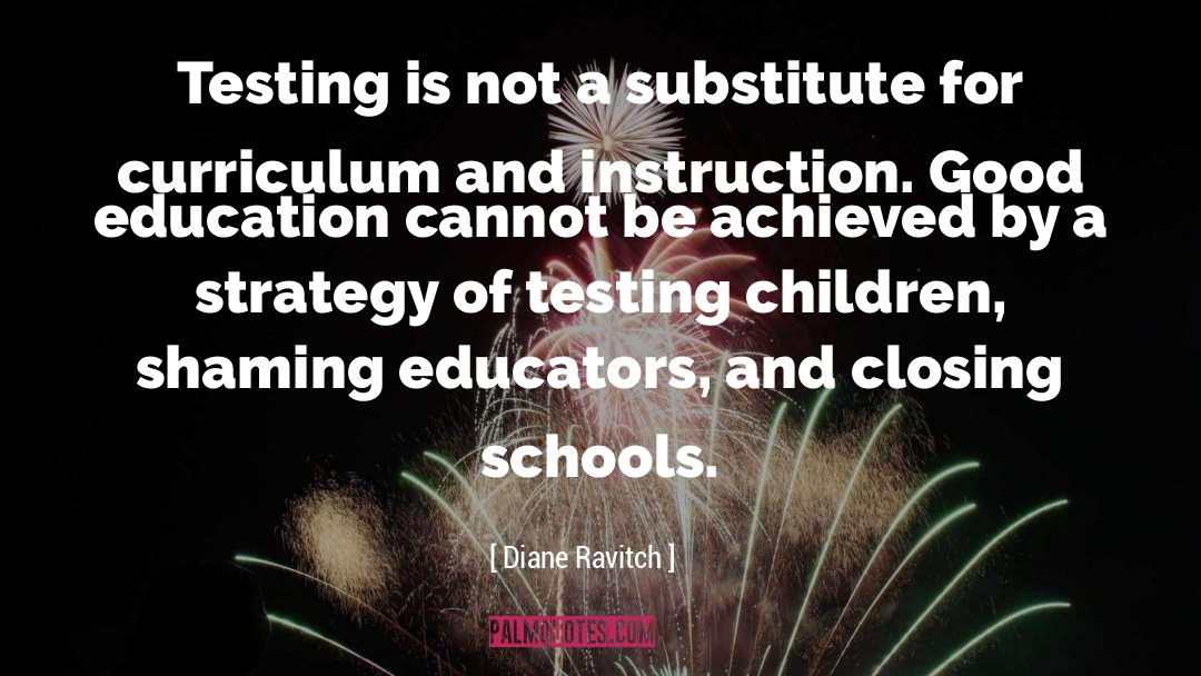 Standardisation Testing quotes by Diane Ravitch