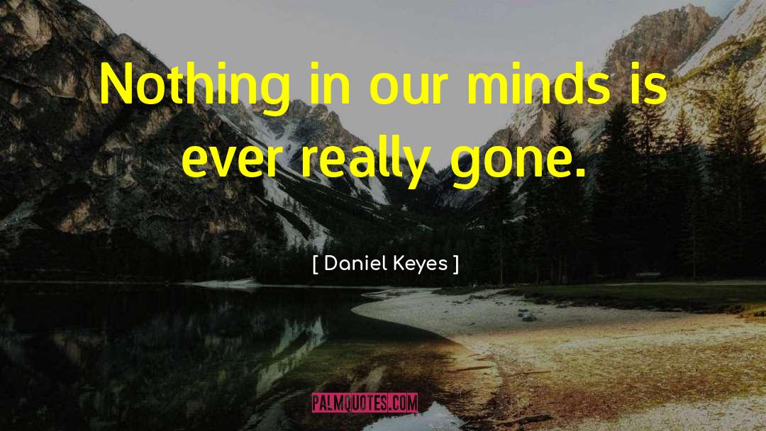 Standardized Minds quotes by Daniel Keyes