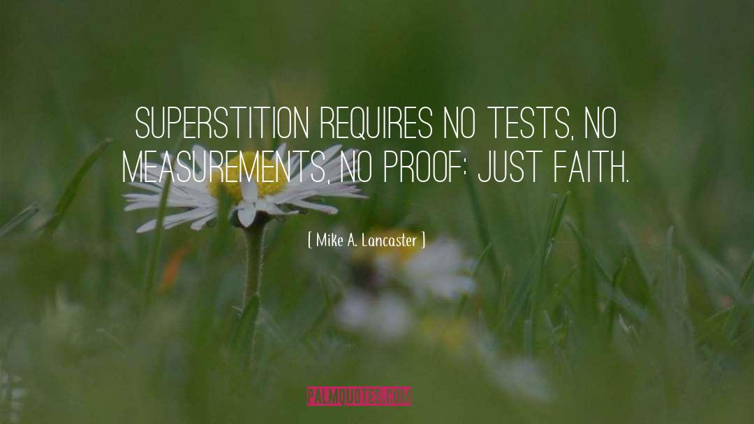 Standardized Tests quotes by Mike A. Lancaster