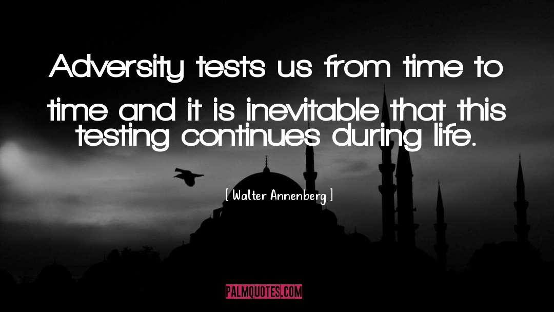 Standardized Tests quotes by Walter Annenberg