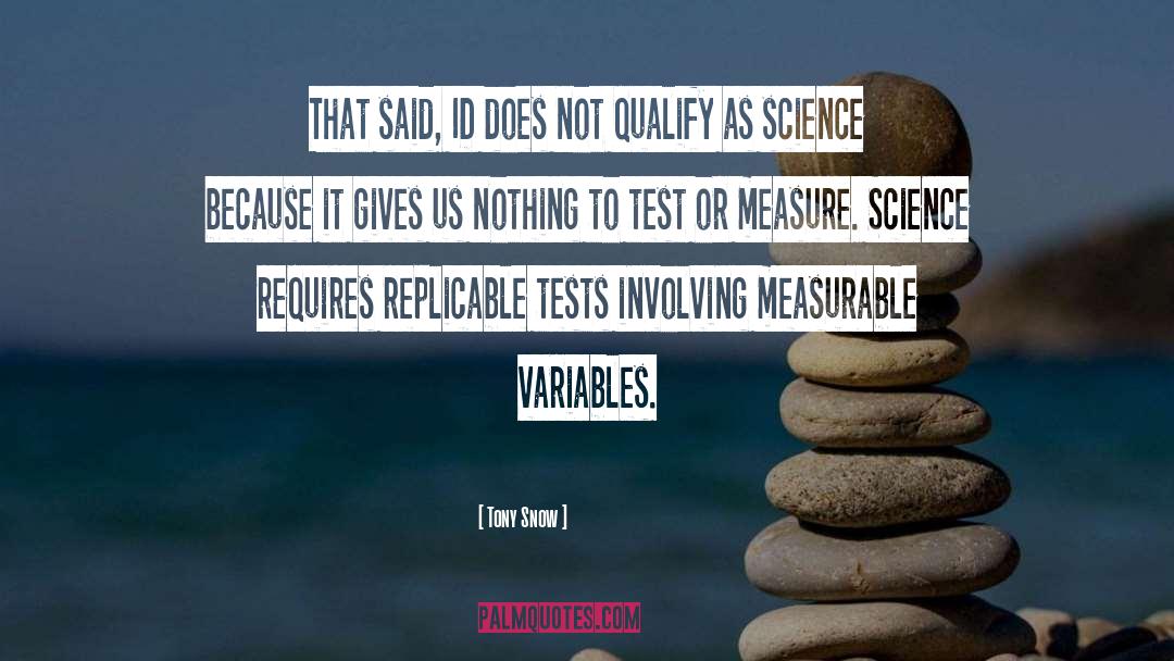 Standardized Tests quotes by Tony Snow