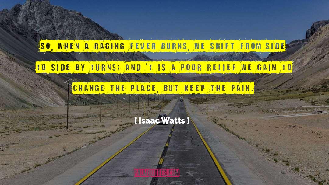 Standards And Poor quotes by Isaac Watts