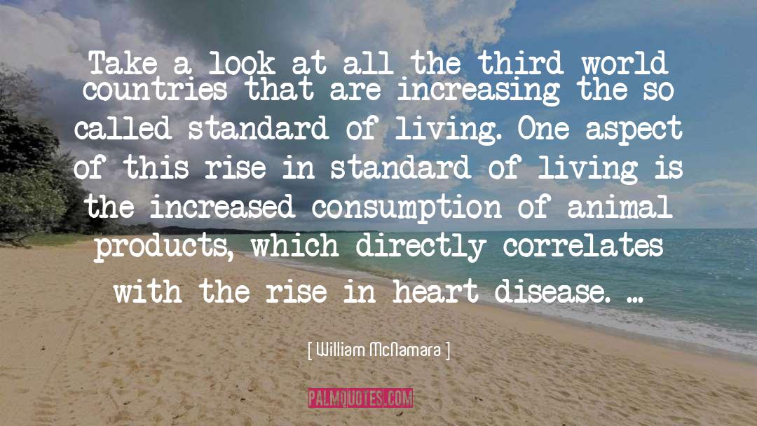 Standards Of Living quotes by William McNamara
