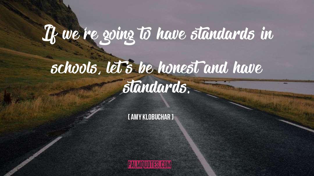 Standards quotes by Amy Klobuchar