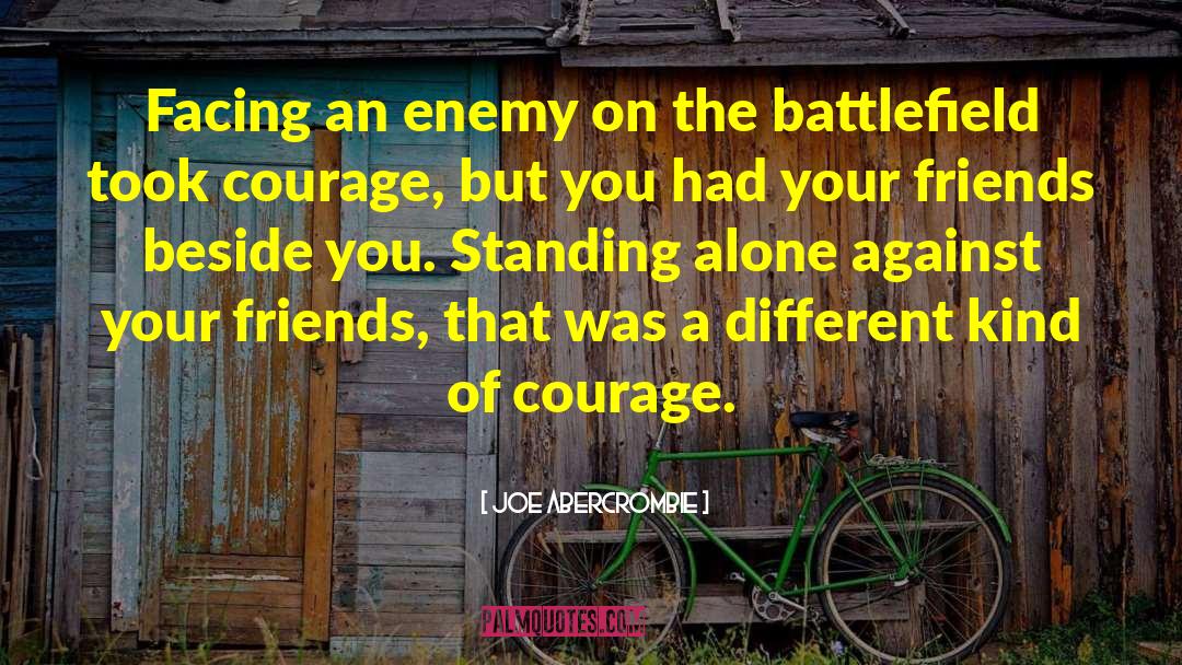 Standing Alone quotes by Joe Abercrombie