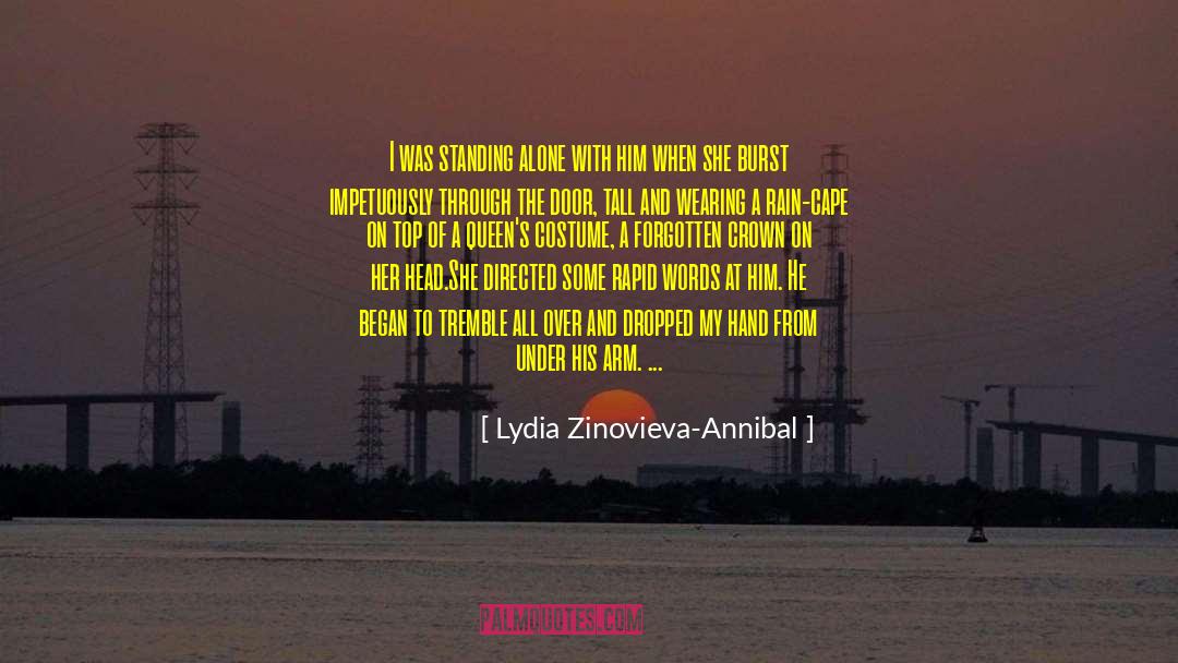 Standing Alone quotes by Lydia Zinovieva-Annibal