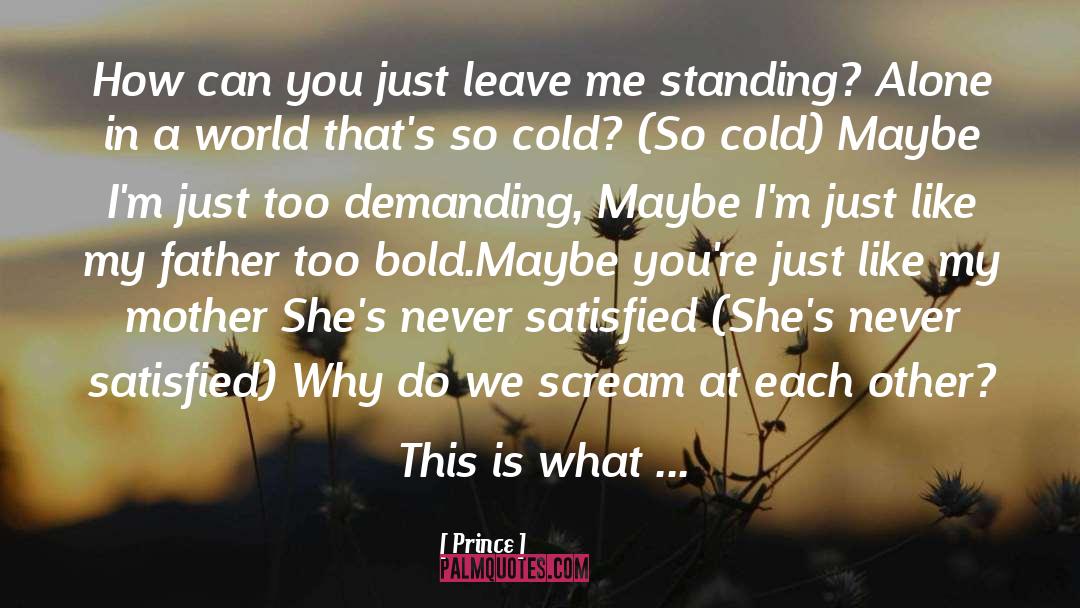 Standing Alone quotes by Prince