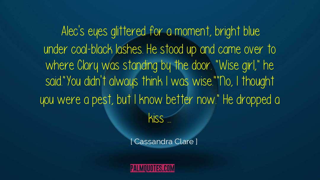 Standing By quotes by Cassandra Clare
