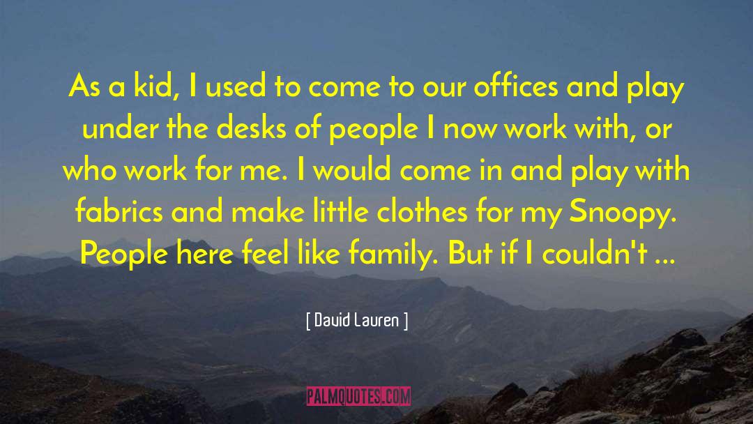 Standing Desks quotes by David Lauren