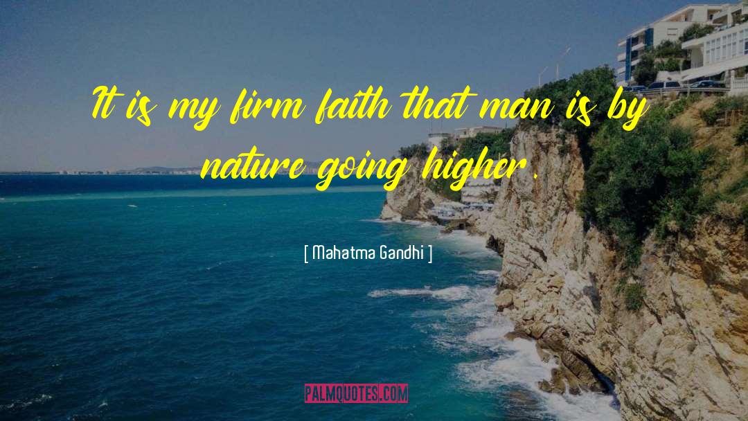 Standing Firm In The Faith quotes by Mahatma Gandhi