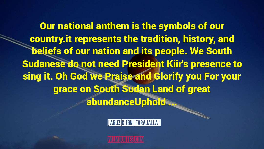 Standing For The National Anthem quotes by Abuzik Ibni Farajalla