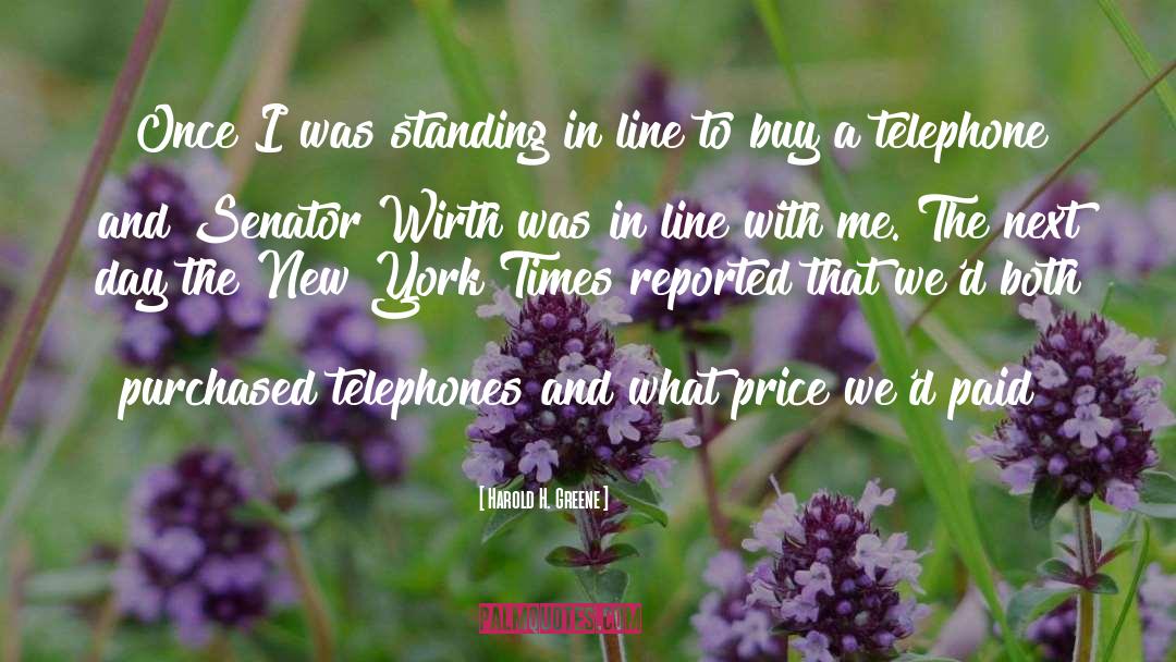 Standing In Line quotes by Harold H. Greene