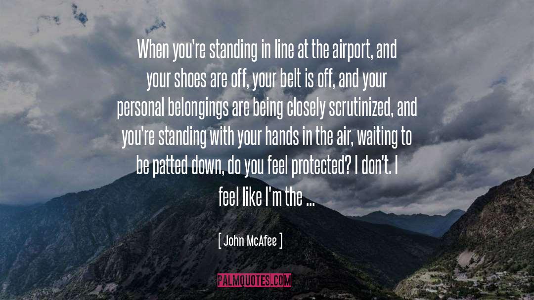 Standing In Line quotes by John McAfee