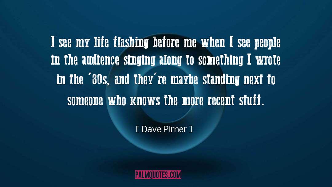 Standing In Line quotes by Dave Pirner