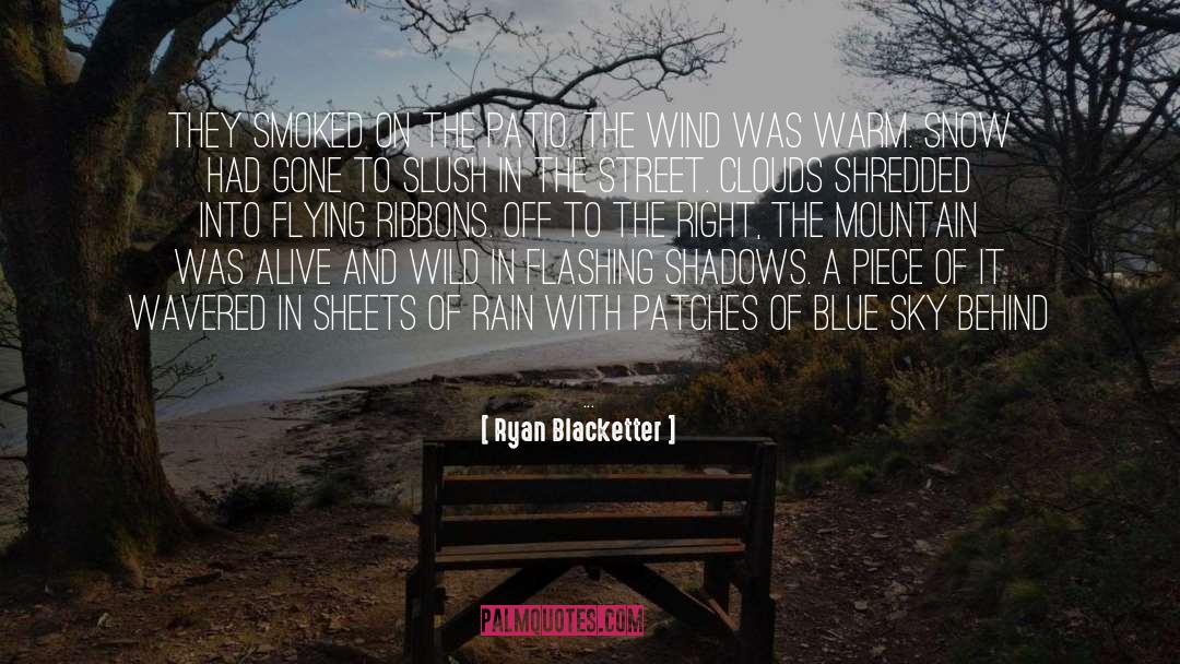 Standing In The Rain quotes by Ryan Blacketter