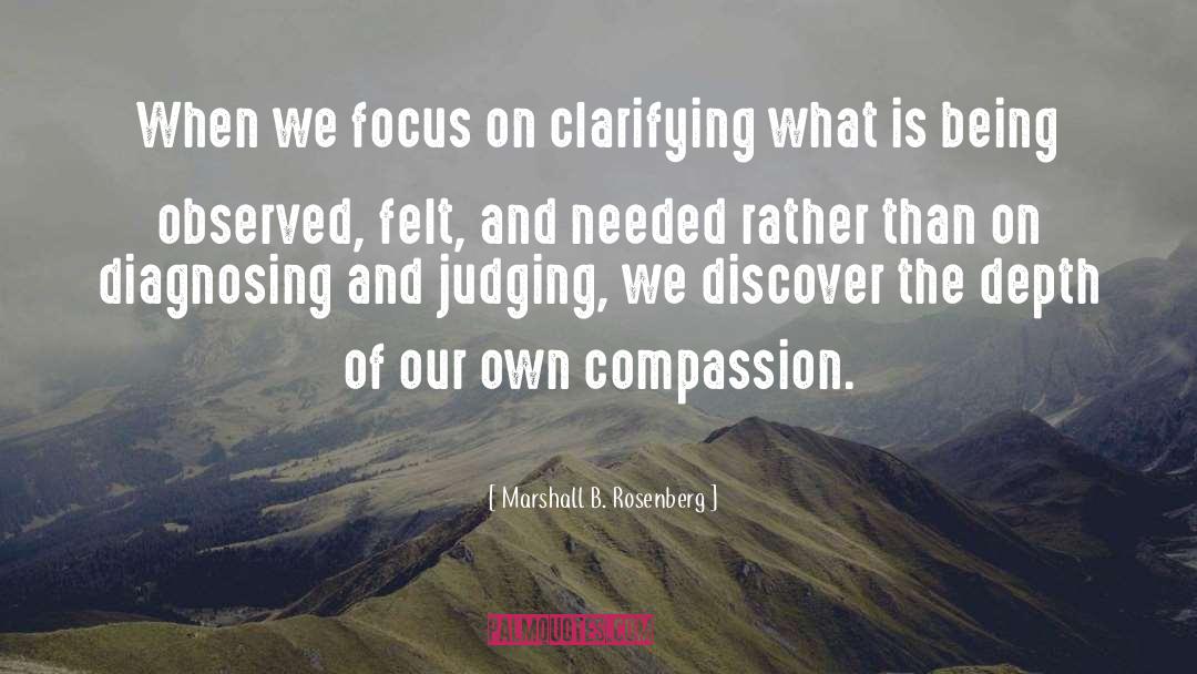 Standing On Our Own quotes by Marshall B. Rosenberg