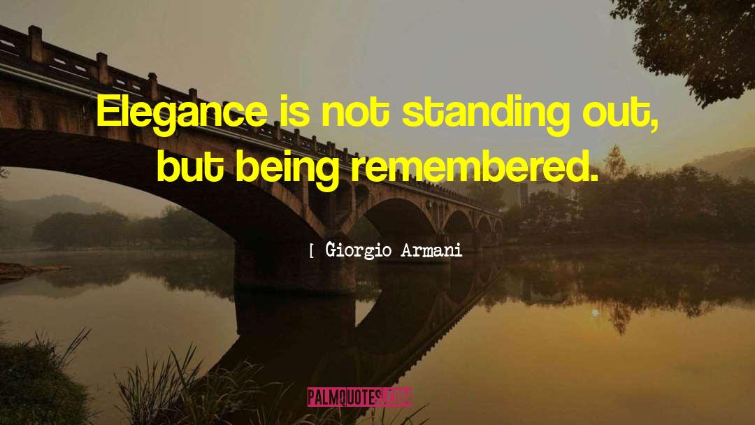 Standing Out quotes by Giorgio Armani
