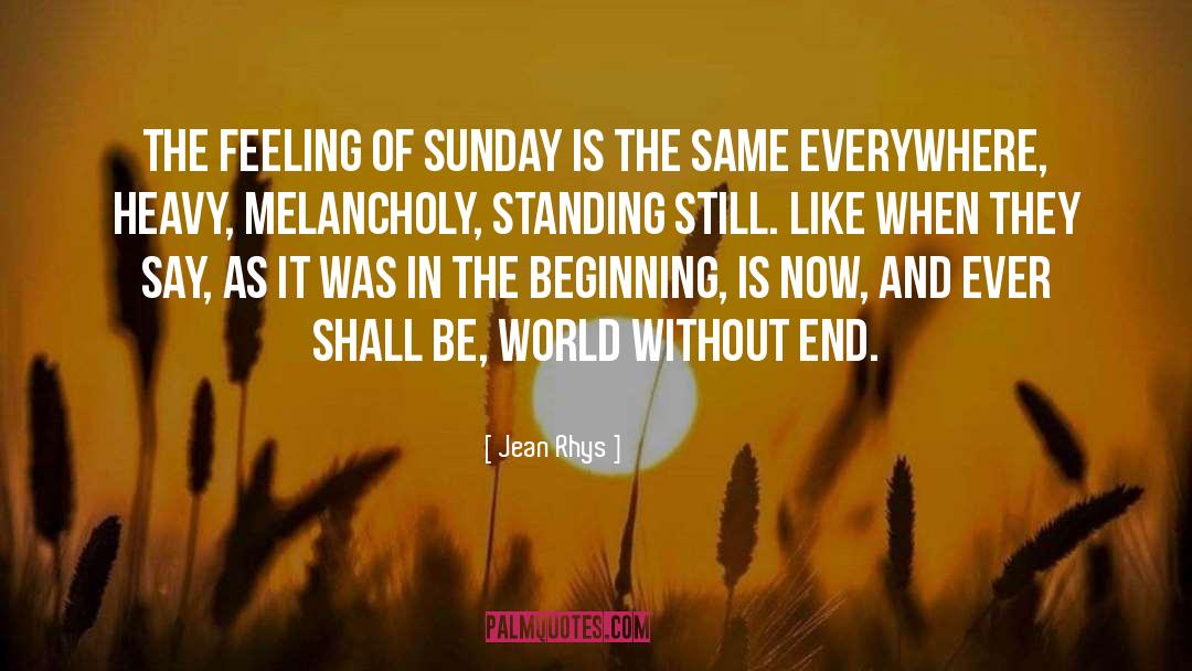 Standing Still In Time quotes by Jean Rhys