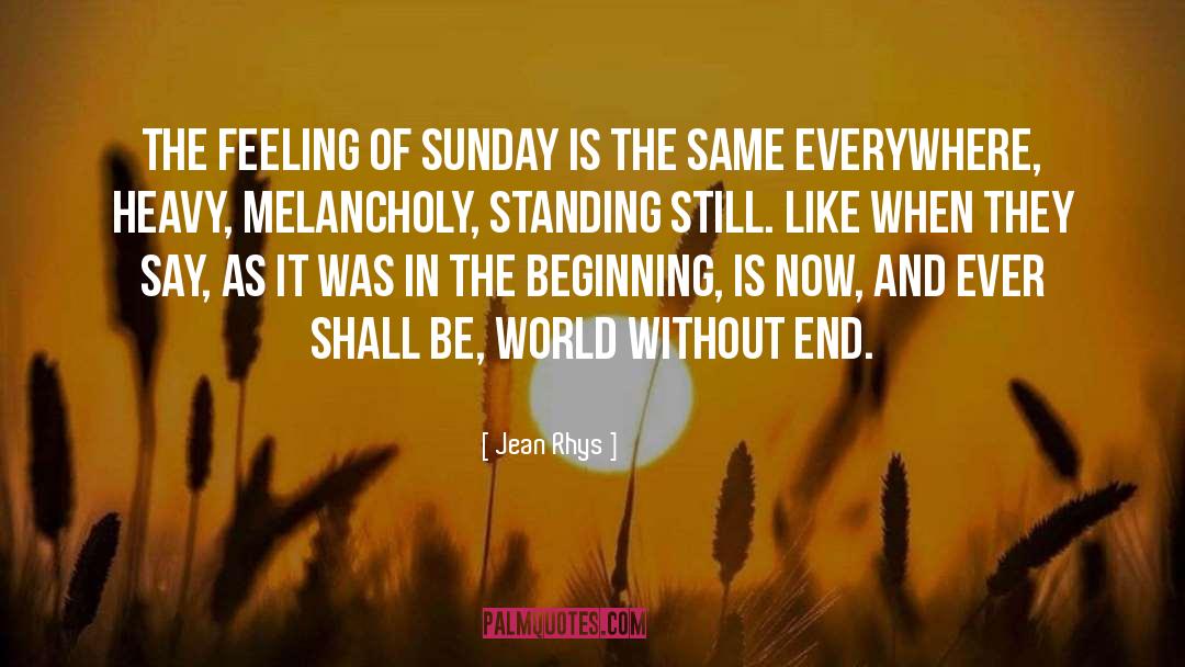 Standing Still quotes by Jean Rhys