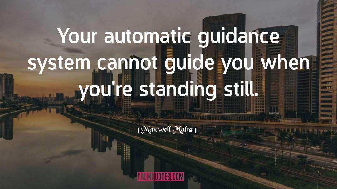Standing Still quotes by Maxwell Maltz