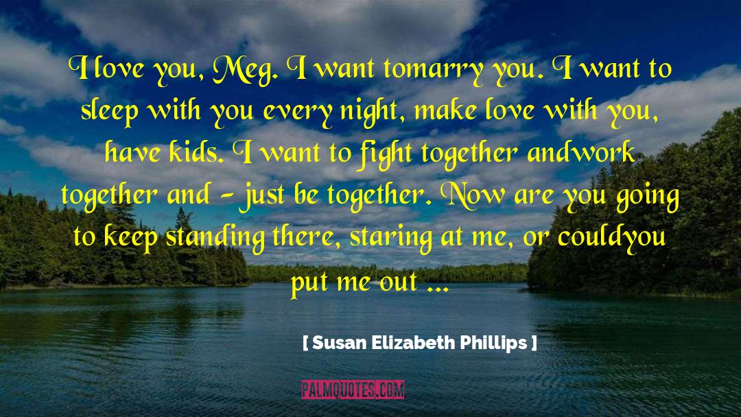 Standing There quotes by Susan Elizabeth Phillips