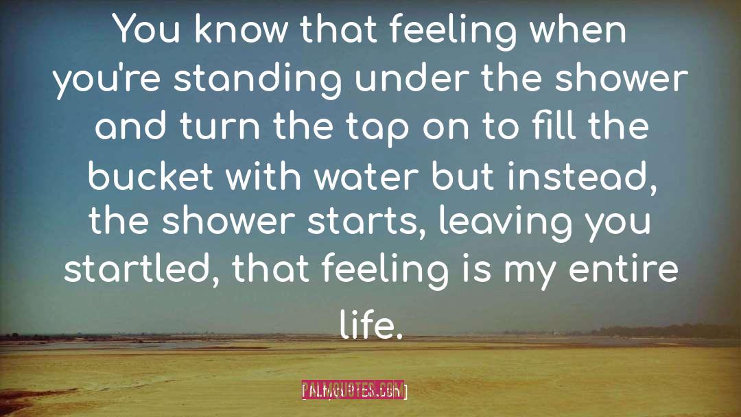 Standing Under The Shower quotes by Nitya Prakash