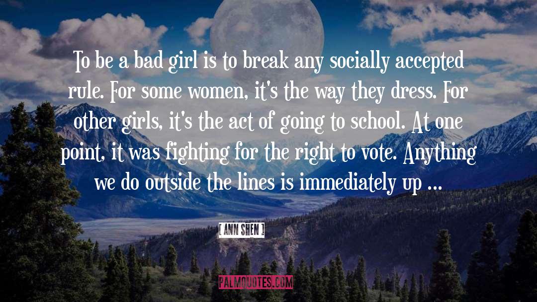 Standing Up For Other Women quotes by Ann Shen