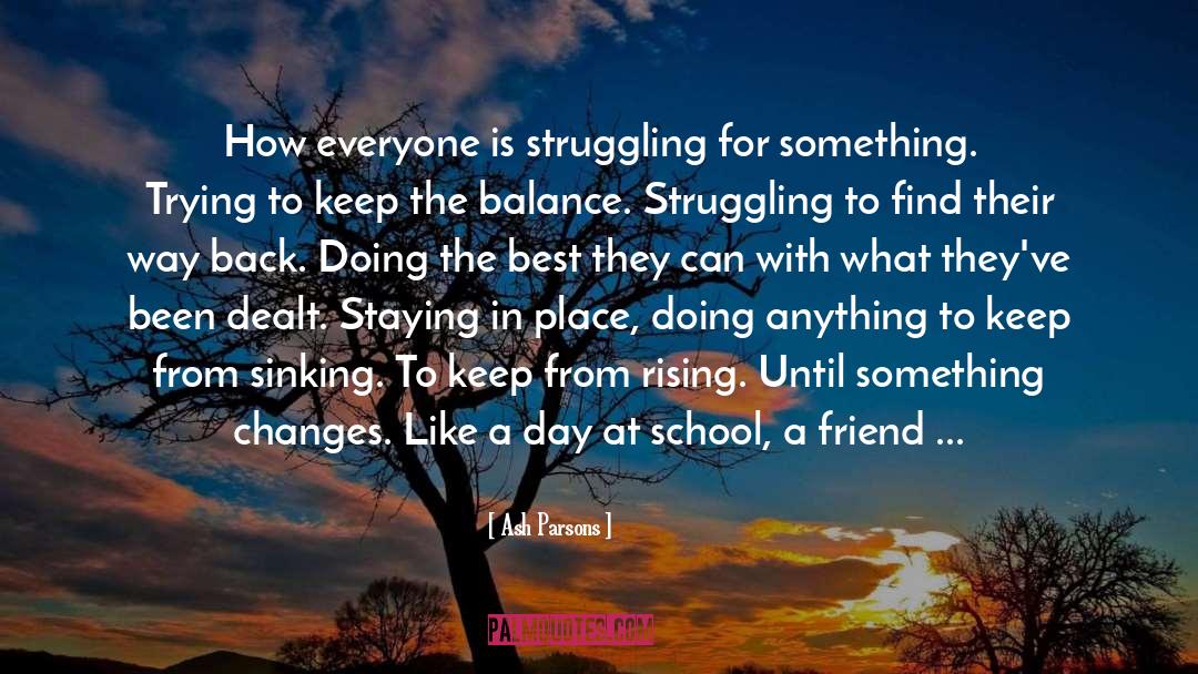 Standing Up For Others quotes by Ash Parsons