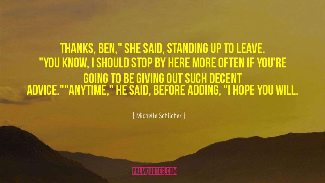 Standing Up quotes by Michelle Schlicher