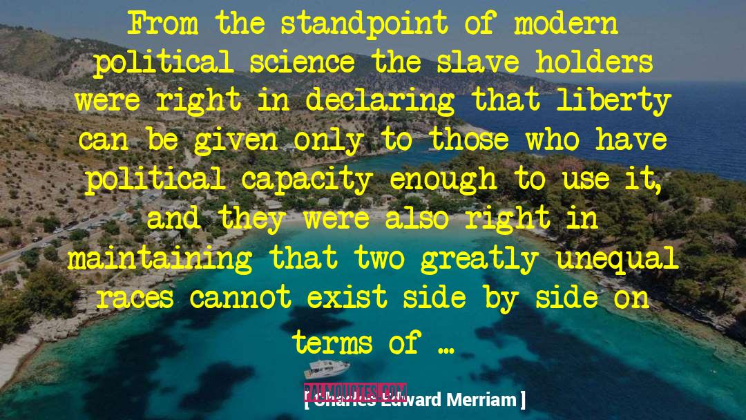 Standpoint quotes by Charles Edward Merriam