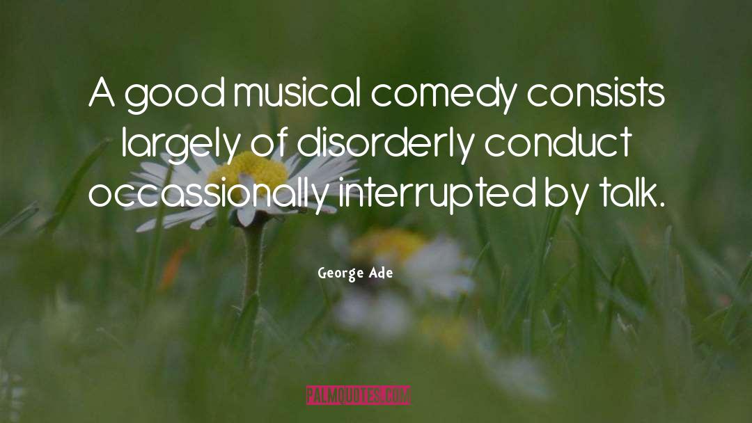 Standup Comedy quotes by George Ade