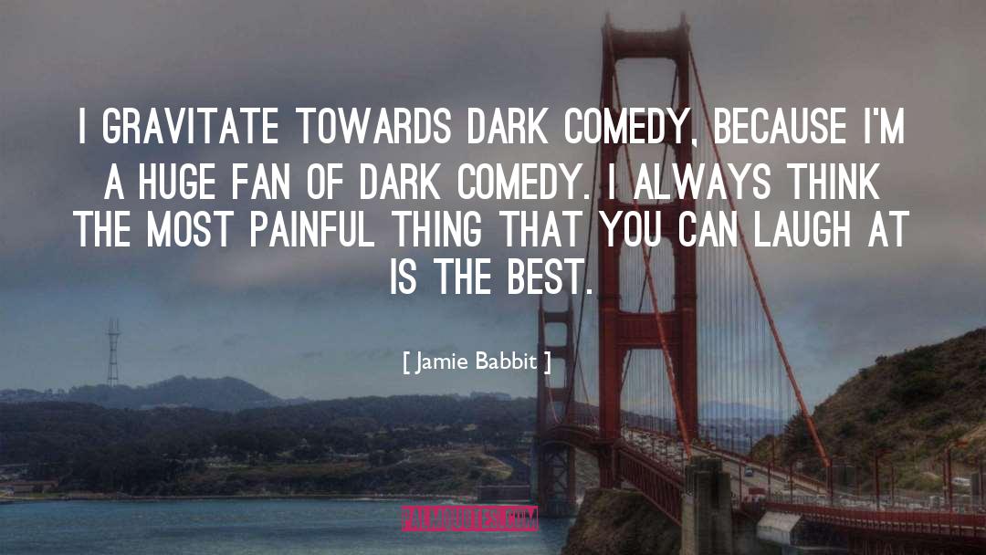 Standup Comedy quotes by Jamie Babbit
