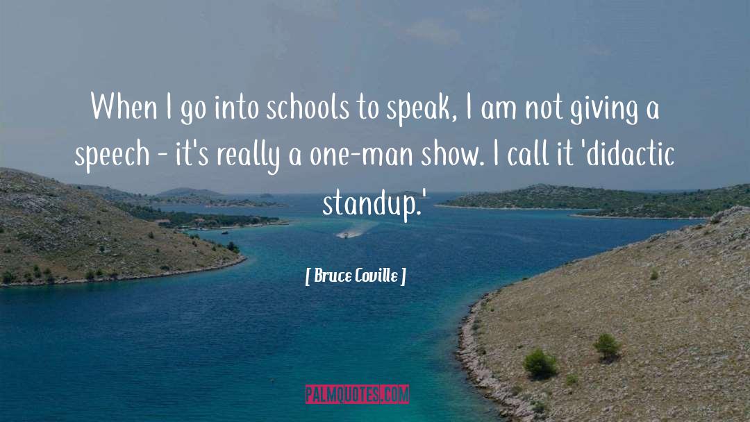 Standup quotes by Bruce Coville