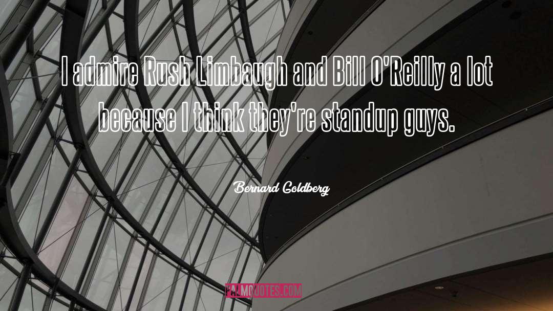 Standup quotes by Bernard Goldberg