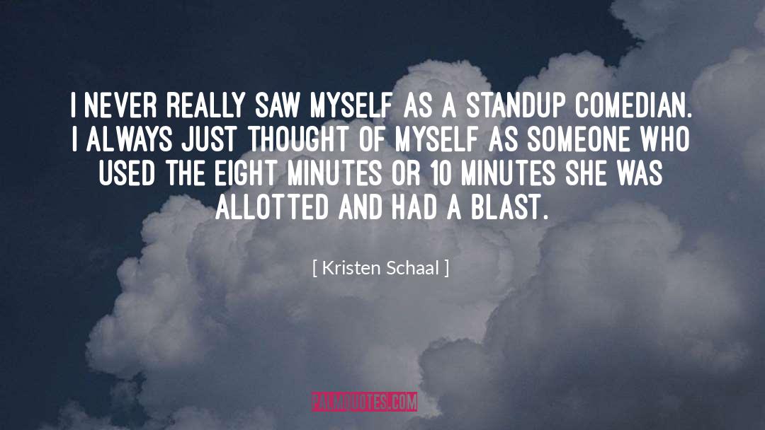 Standup quotes by Kristen Schaal