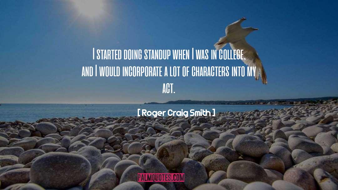 Standup quotes by Roger Craig Smith