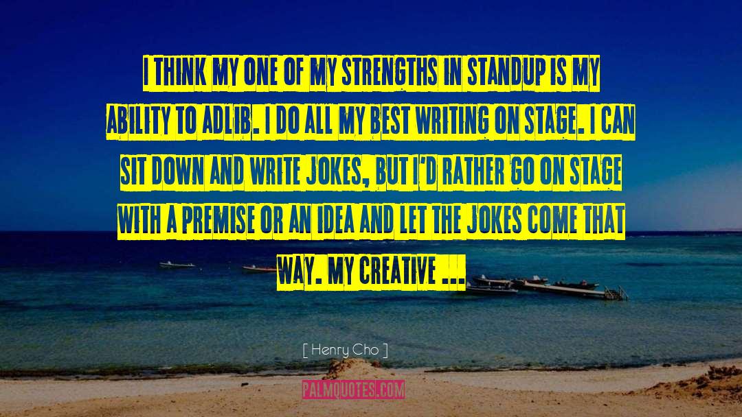 Standup quotes by Henry Cho